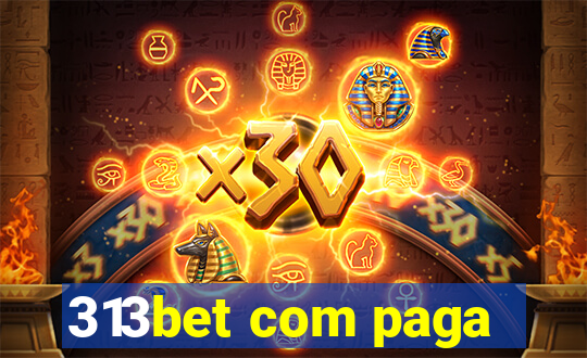 313bet com paga